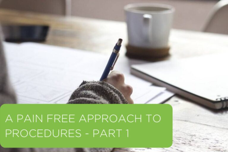 A Pain Free Approach to Procedures – Part 1